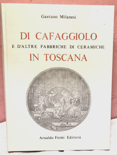 Cafaggiolo d altre - di, e